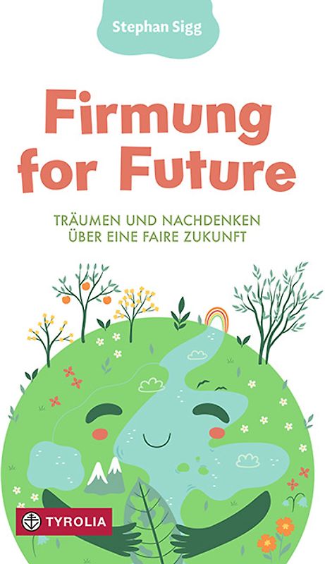 Firmung for Future