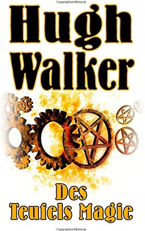 Des Teufels Magie - Walker, Hugh