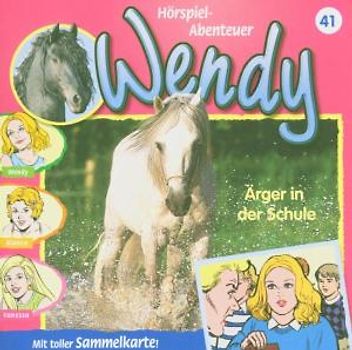 Wendy - Wendy 41. Ärger in der Schule. CD