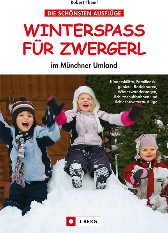 Winterspaß für Zwergerl. im Münchner Umland