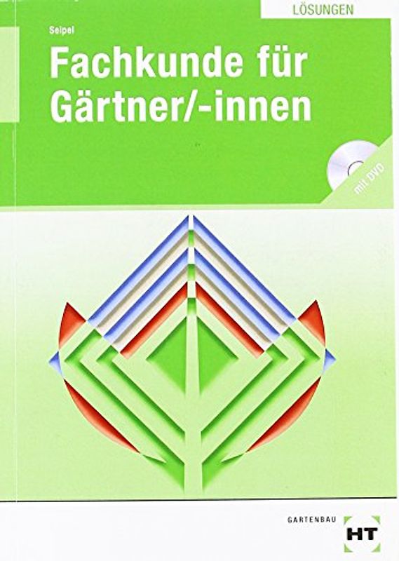 Lösungen Fachkunde für Gärtner