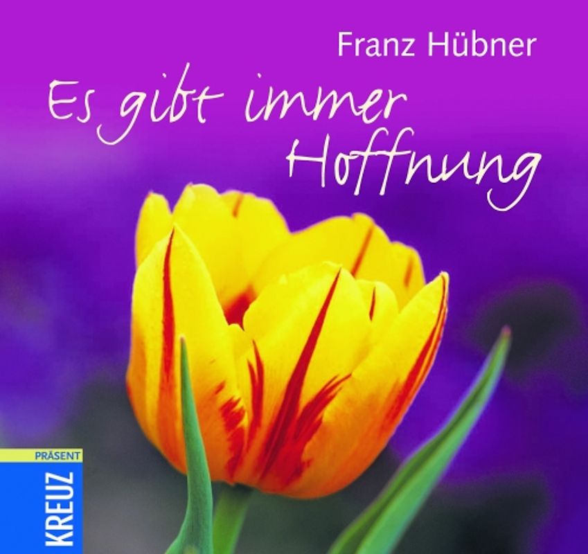 Es gibt immer Hoffnung