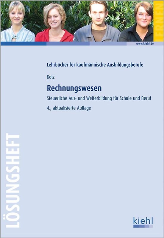 Rechnungswesen - Lösungsheft. Steuerliche Aus- und Weiterbildung für Schule und Praxis