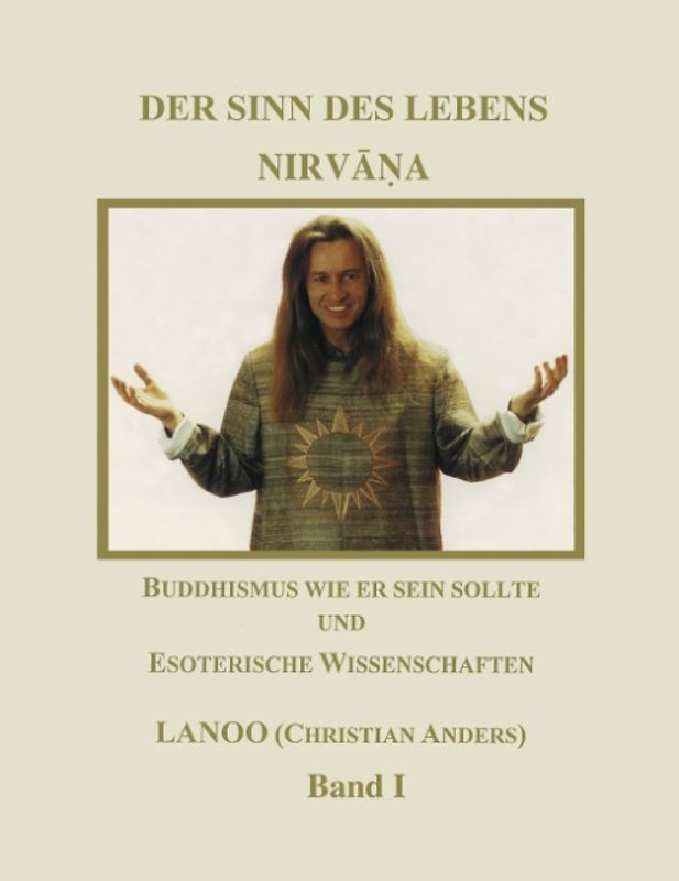 Der Sinn des Lebens-Nirvana Band 1