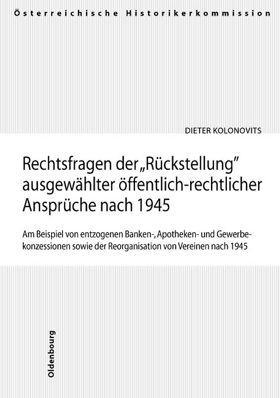 Rechtsfragen der "Rückstellung" ausgewählter öffentlich-rechtlicher Ansprüche nach 1945