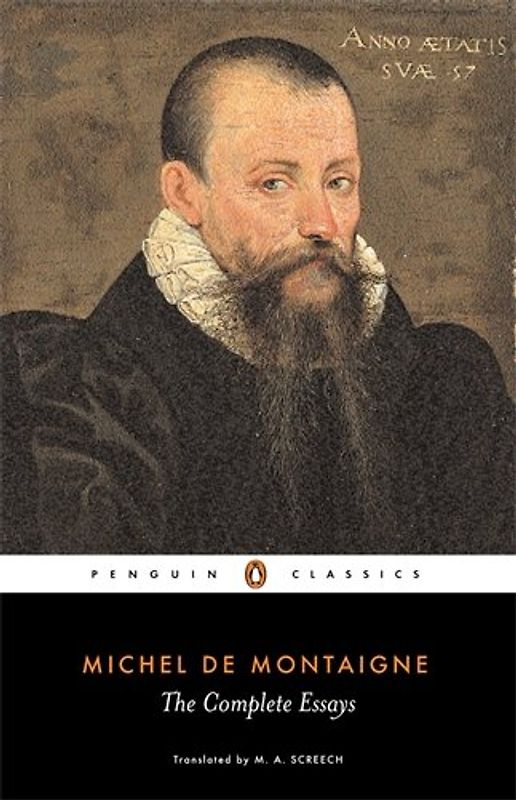 The Complete Essays (Penguin Classics) - Michel de Montaigne