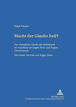 Macht der Glaube heil?