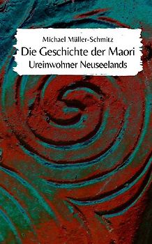 Die Geschichte der Maori
