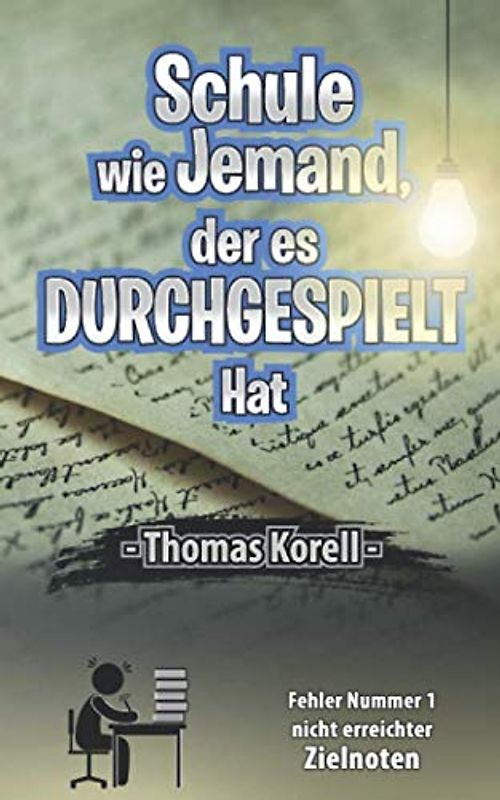 Schule wie Jemand, der es durchgespielt hat: Fehler Nummer der nicht erreichten Zielnoten