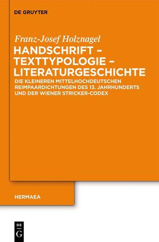 Handschrift – Texttypologie - Literaturgeschichte