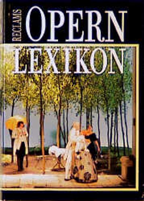Reclams Opernlexikon
