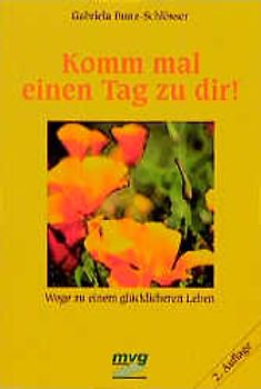 Komm mal einen Tag zu dir!