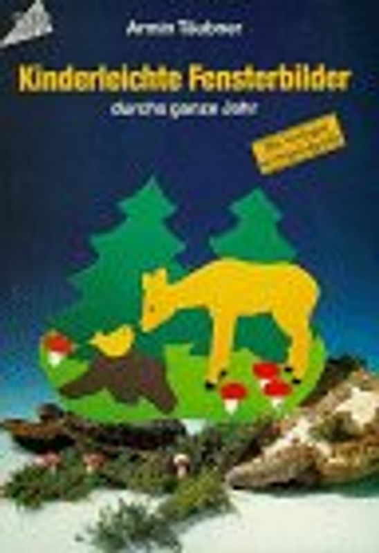 Kinderleichte Fensterbilder durchs ganze Jahr
