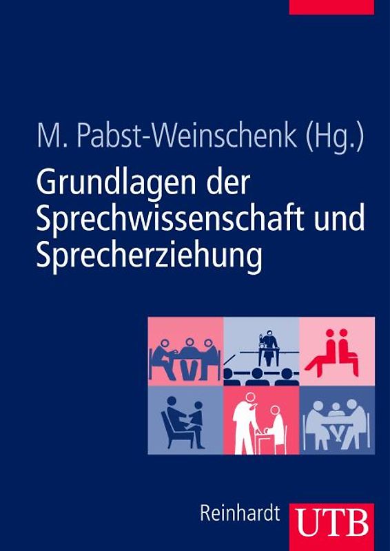 Grundlagen der Sprechwissenschaft und Sprecherziehung