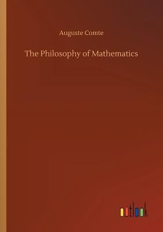 The Philosophy of Mathematics