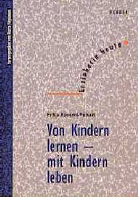 Von Kindern lernen - mit Kindern leben