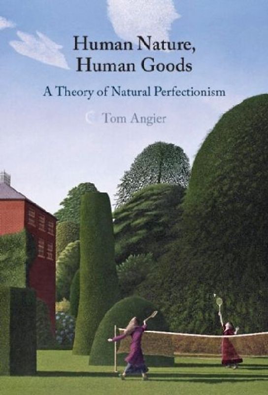 Human Nature, Human Goods