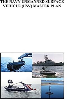The Navy Unmanned Surface Vehicle (USV) Master Plan