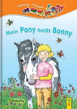 LESEZUG/1. Klasse: Mein Pony heißt Bonny