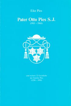 Pater Otto Pies S.J. (1901-1960)