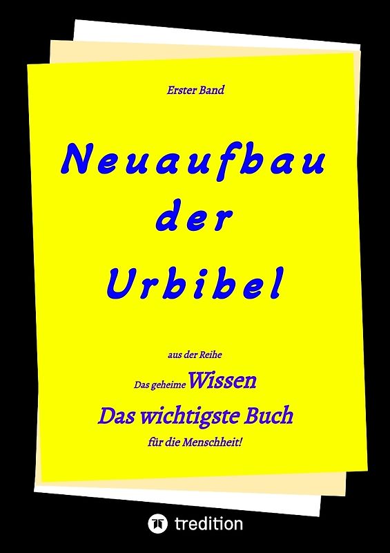 2. Auflage 1. Band von Neuaufbau der Urbibel
