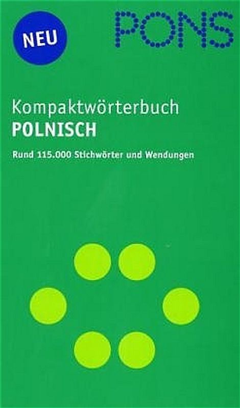 PONS Kompaktwörterbuch Polnisch - Ausgabe 2005/06. Polnisch-Deutsch /Deutsch-Polnisch