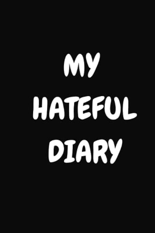 My hateful diary; Wreck it; Gratitude journal; ruin it, break it, for stress relief, be creative and do whatever you want; Funny Book with Cute and ... relief, be creative and do what, Band 1)