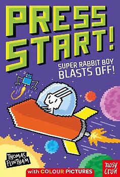 Press Start! Super Rabbit Boy Blasts Off!
