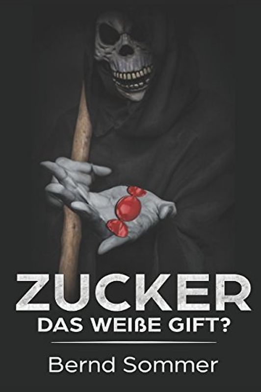 Zucker: Das weiße Gift?