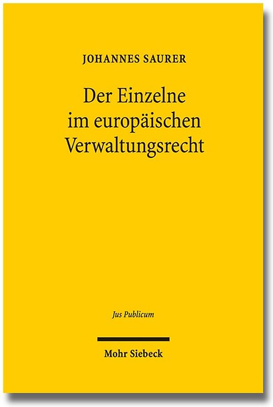 Der Einzelne im europäischen Verwaltungsrecht
