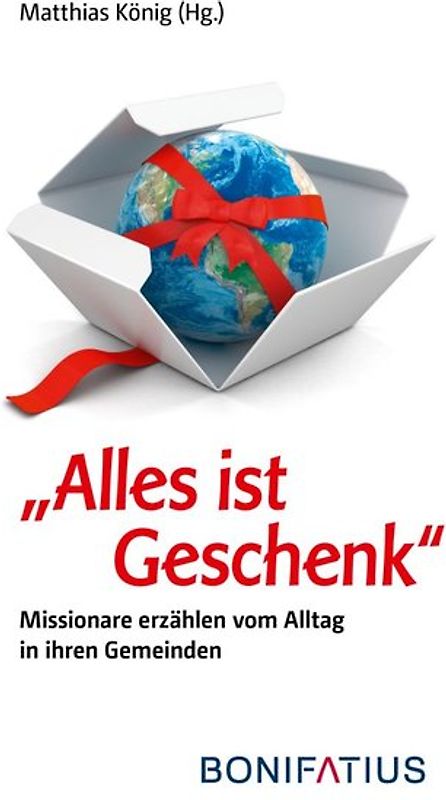 Alles ist Geschenk