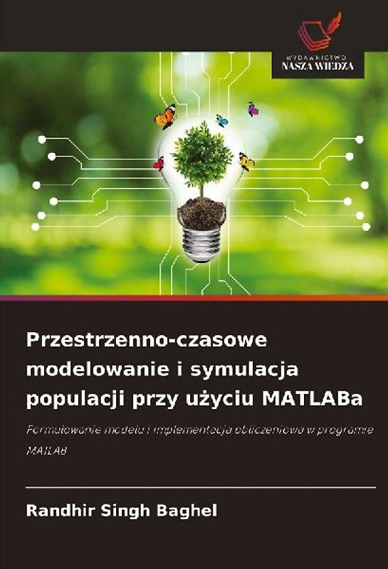Przestrzenno-czasowe modelowanie i symulacja populacji przy u¿yciu MATLABa
