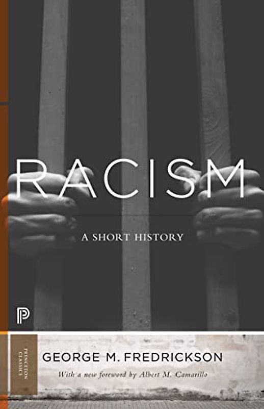 Racism: A Short History (Princeton Classics)