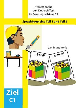 Fit werden für den Deutsch-Test für Berufssprachkurse C1: Sprachbausteine