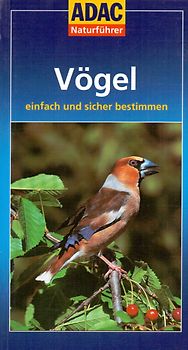 ADAC Naturführer: Vögel einfach und sicher bestimmen [Taschenbuch]