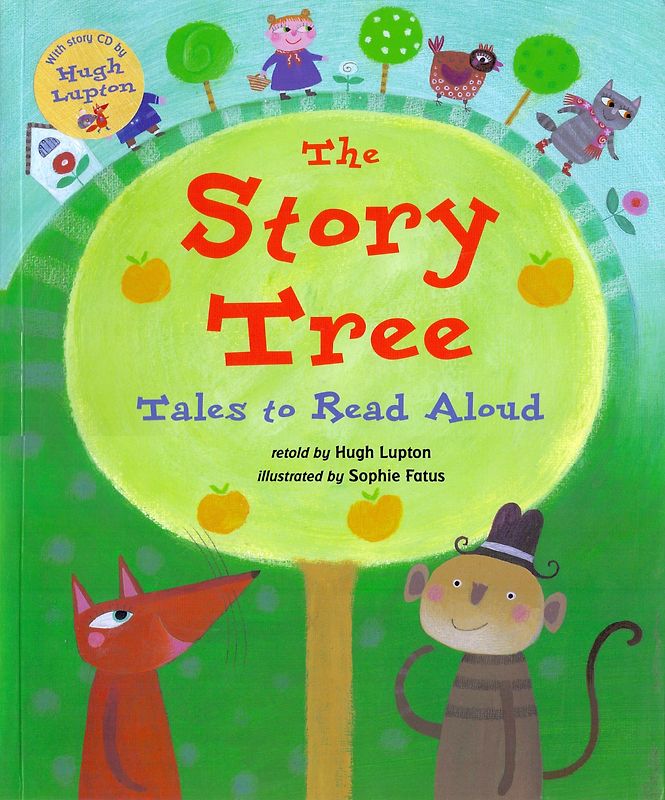 The Story Tree: Tales to Read Aloud - Sophie Fatus [Softcover]