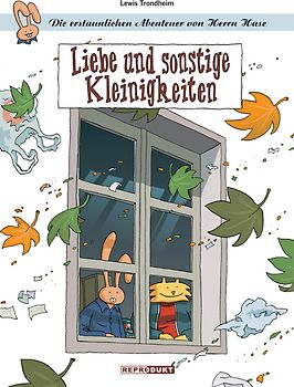 Die erstaunlichen Abenteuer von Herrn Hase / Die erstaunlichen Abenteuer von Herrn Hase 5 – Liebe und sonstige Kleinigkeiten