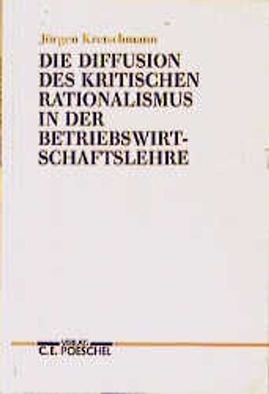 Die Diffusion des Kritischen Rationalismus in der Betriebswirtschaftslehre