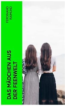 Das Mädchen aus der Feenwelt: Der Bauer als Millionär