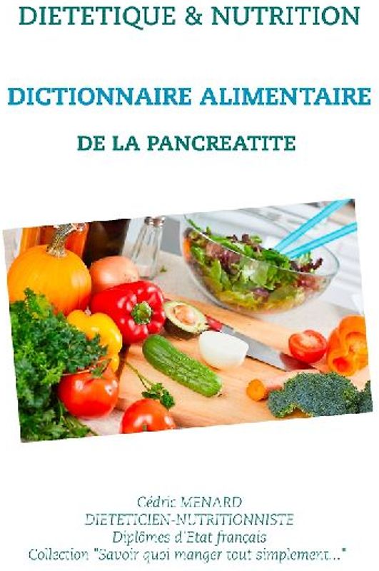 Dictionnaire alimentaire de la pancréatite