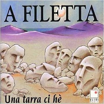 A Filetta - Una Tarra Ci He