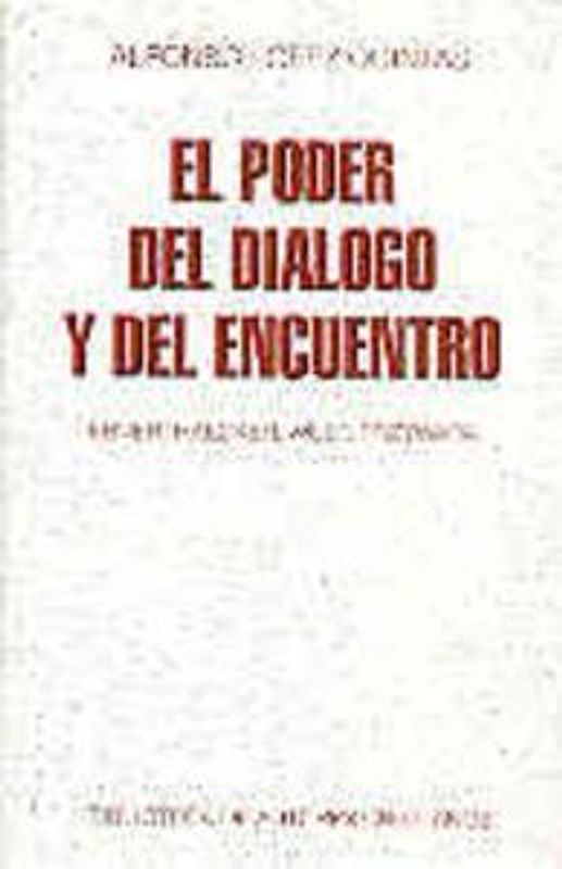 El poder del diálogo y del encuentro