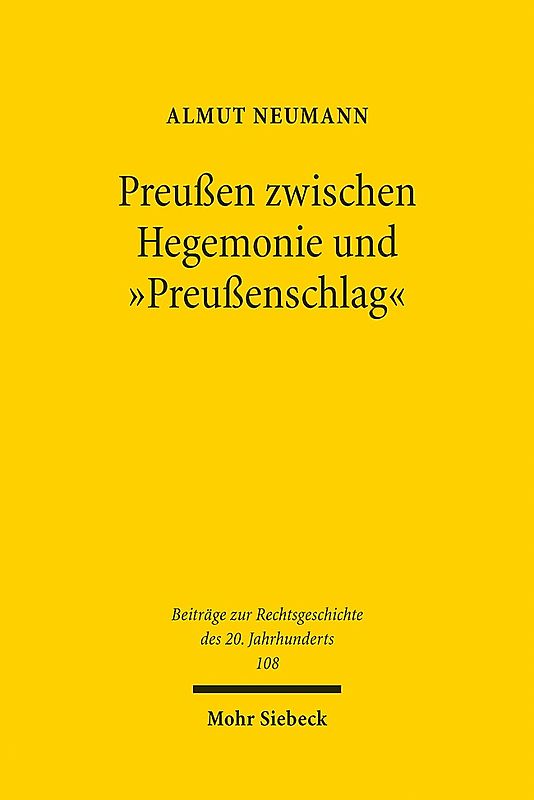 Preußen zwischen Hegemonie und "Preußenschlag"