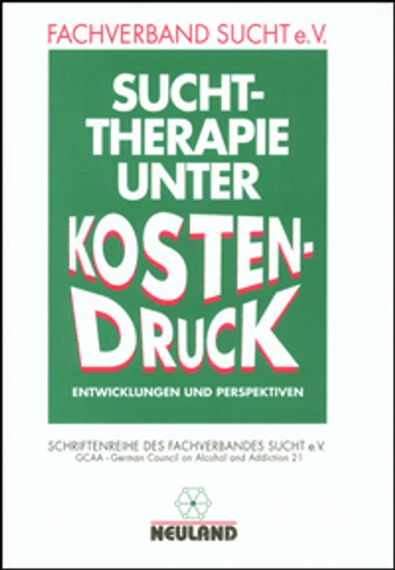 Suchttherapie unter Kostendruck