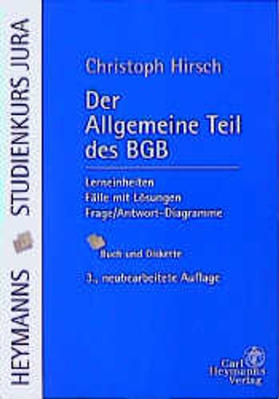 Der Allgemeine Teil des BGB. Buch und Diskette. Lerneinheiten, Fälle mit Lösungen, Frage/ Antwort Diagramme