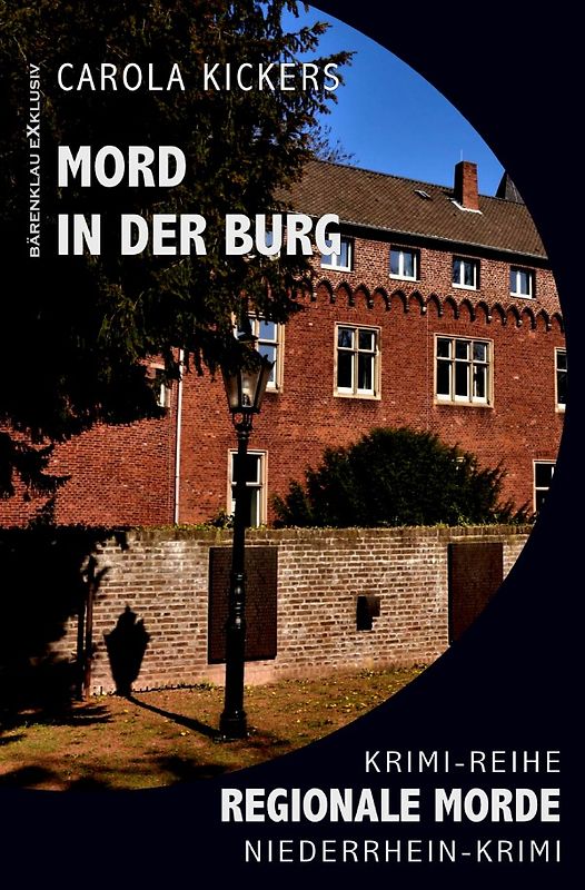 Mord in der Burg – Regionale Morde: Niederrhein-Krimi: Krimi-Reihe