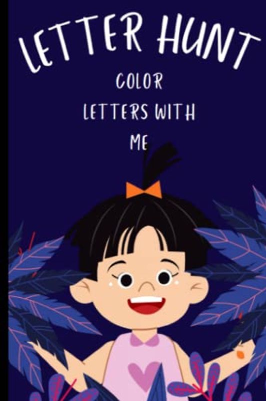 Letter Hunt: Color Letters With Me