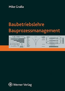 Baubetriebslehre - Bauprozessmanagement