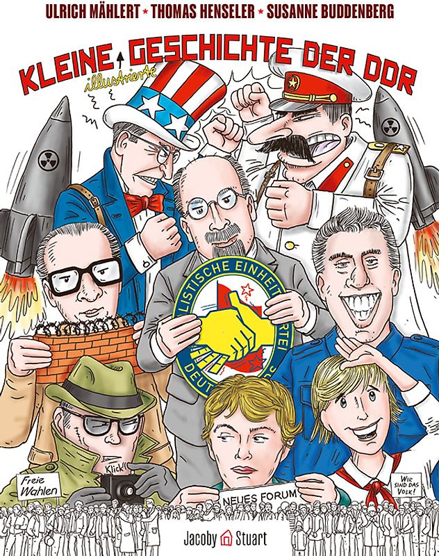 Kleine illustrierte Geschichte der DDR