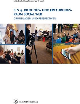 SLS 13. Bildungs- und Erfahrungsraum Social Web
